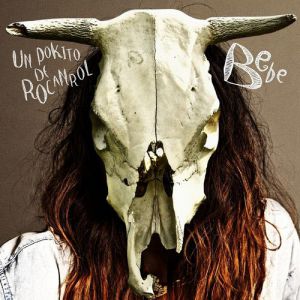 Album Bebe - Un Pokito de Rocanrol