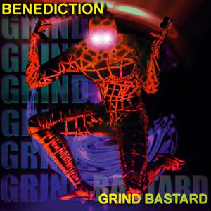 Album Benediction - Grind Bastard