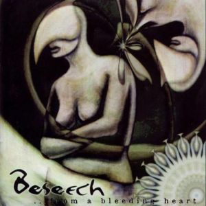 Album Beseech - ...From a Bleeding Heart