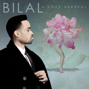 Album Bilal - A Love Surreal