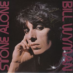 Bill Wyman Stone Alone, 1976