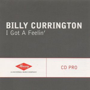 Album Billy Currington - I Got a Feelin
