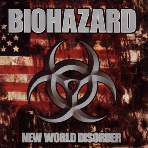 Album Biohazard - New World Disorder