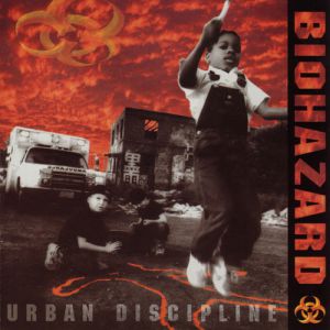 Album Biohazard - Urban Discipline