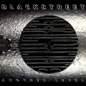 Album Blackstreet - Another Level