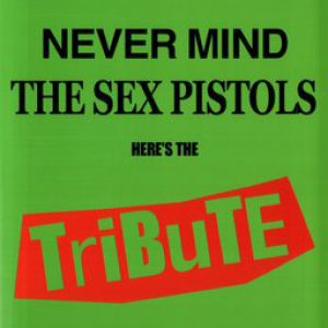 Album Never Mind the Sex Pistols, Here's the Tribute - Blanks 77