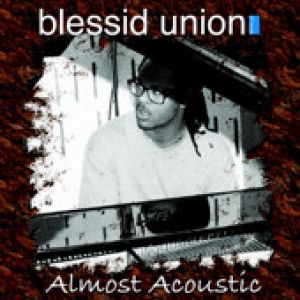 Almost Acoustic (Volume 1) - Blessid Union Of Souls
