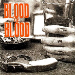 Album Spit My Last Breath - Blood for Blood