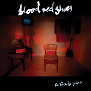 Album Blood Red Shoes - In Time to Voices