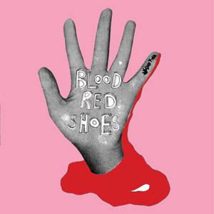 Blood Red Shoes : Stitch Me Back / Meet Me at Eight