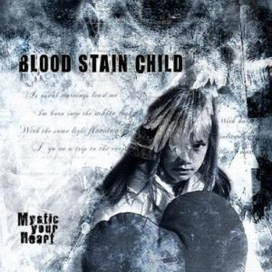 Album Blood Stain Child - Mystic Your Heart