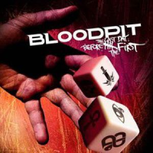 Album Bloodpit - The Last Day Before the First