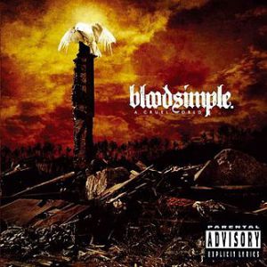 Album Bloodsimple - A Cruel World