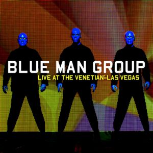 Album Blue Man Group - Live at the Venetian – Las Vegas