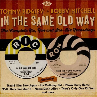 Bobby Mitchell : In the Same Old Way: The Complete Ric, Ron and Sho-Biz Recordings