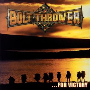 Album Bolt Thrower - ...For Victory