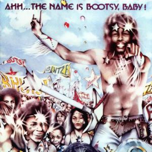 Album Bootsy Collins - Ahh... The Name Is Bootsy, Baby!