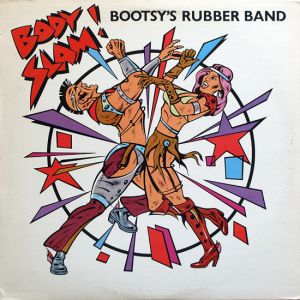 Album Body Slam! - Bootsy Collins