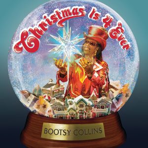 Album Bootsy Collins - Christmas Is 4 Ever