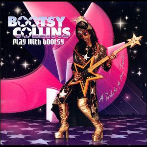 Album Bootsy Collins - Play with Bootsy