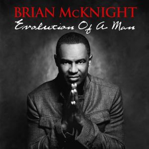 Album Brian McKnight - Evolution of a Man