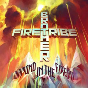 Album Diamond in the Firepit - Brother Firetribe
