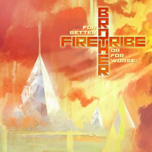 Album Brother Firetribe - For Better or For Worse