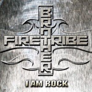 Album Brother Firetribe - I Am Rock