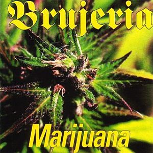 Album Brujeria - Marijuana