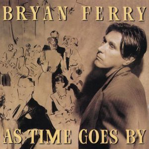 Album Bryan Ferry - As Time Goes By