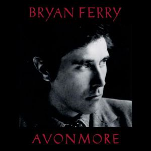 Album Bryan Ferry - Avonmore