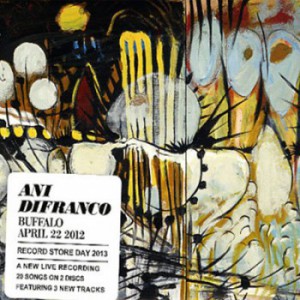 Album Ani DiFranco - Buffalo – April 22, 2012