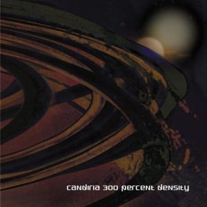 Album 300 Percent Density - Candiria