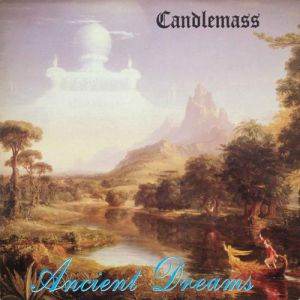 Album Candlemass - Ancient Dreams
