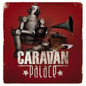Album Caravan Palace - Caravan Palace