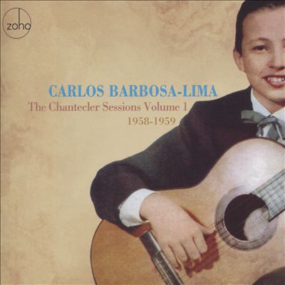 Album Carlos Barbosa-Lima - The Chantecler Sessions, Vol. 1: 1958-1959