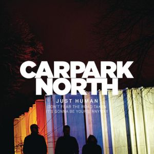 Album Just Human - Carpark North