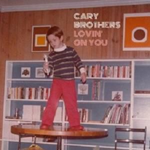 Cary Brothers Lovin' on You EP, 2015