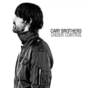 Album Cary Brothers - Under Control