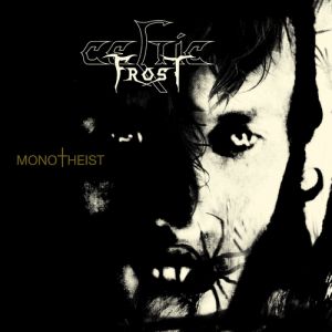 Album Celtic Frost - Monotheist
