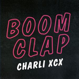 Album Charli XCX - Boom Clap