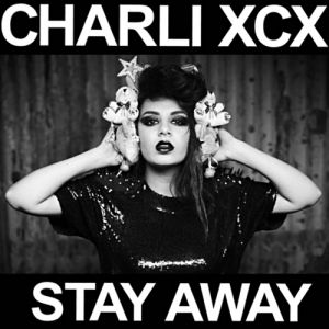 Album Charli XCX - Stay Away
