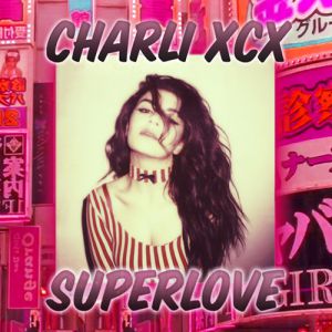 Album Charli XCX - SuperLove