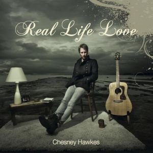 Album Real Life Love - Chesney Hawkes
