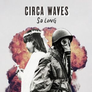 Album Circa Waves - So Long