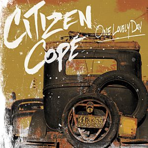 Citizen Cope One Lovely Day, 2012