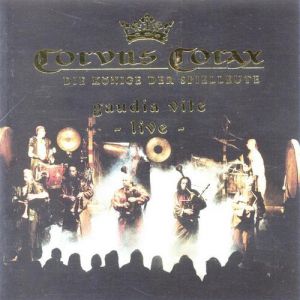 Album Corvus Corax - Gaudia Vite (live)