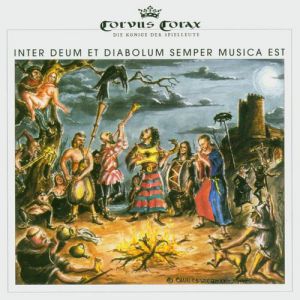 Album Corvus Corax - Inter Deum Et Diabolum Semper Musica Est