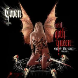 Coven Metal Goth Queen-Out of the Vault, 2008