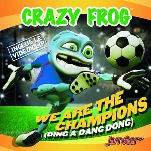 Album Crazy Frog - We Are the Champions (Ding a Dang Dong)